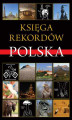 Okładka książki: Księga rekordów. Polska