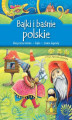Okładka książki: Bajki i baśnie polskie