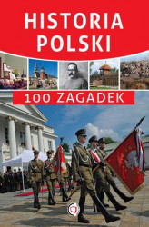 Okładka: Historia Polski. 100 zagadek
