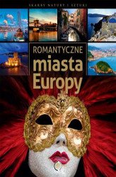 Okładka: Romantyczne miasta Europy