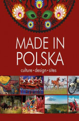 Okładka: Made in Polska. Culture - design - sites