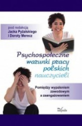 Okładka: Psychospołeczne warunki pracy polskich nauczycieli