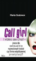 Okładka książki: Call girl i video sex chat - praca dla wyzwolonych seksualnie kobiet czy forma współczesnej prostytucji?