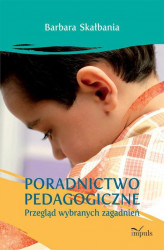Okładka: Poradnictwo pedagogiczne. Przegląd wybranych zagadnień