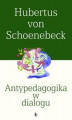 Okładka książki: Antypedagogika w dialogu