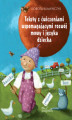 Okładka książki: pedagogika. Teksty z ćwiczeniami wspomagającymi rozwój mowy i języka dziecka