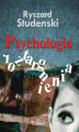 Okładka książki: Psychologia roztargnienia. Koncepcja - badanie i diagnoza - symptomy - radzenie sobie – praktyka