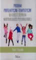 Okładka książki: Program profilaktyczno-terapeutyczny dla dzieci z zespołem nadpobudliwości psychoruchowej