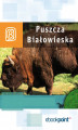 Okładka książki: Puszcza Białowieska. Miniprzewodnik