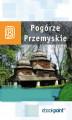 Okładka książki: Pogórze Przemyskie. Miniprzewodnik