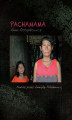 Okładka książki: Pachamama. Podróż przez Amerykę Południową