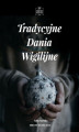 Okładka książki: Tradycyjne Dania Wigilijne