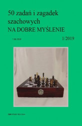 Okładka: 50 zadań i zagadek szachowych NA DOBRE MYŚLENIE 1/2019