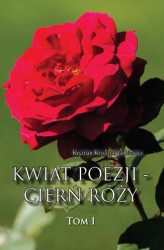 Okładka: Kwiat poezji - cierń róży