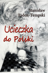 Okładka: Ucieczka do Polski