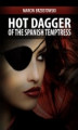 Okładka książki: Hot Dagger of the Spanish Temptress