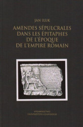 Okładka: Amendes sépulcrales dans les épitaphes de l'époque de l'Empire Romain