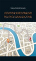 Okładka książki: Logistyka w regionalnej polityce lokalizacyjnej