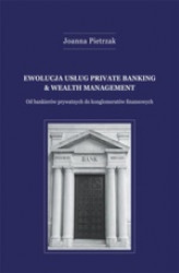 Okładka: Ewolucja usług private banking &amp; wealth management