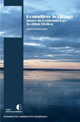 Okładka: Boundless Scotland: Space in Contemporary Scottish Fiction