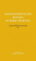 Okładka książki: Socjolingwistyczne badania w teorii i praktyce Ujęcie interdyscyplinarne. Tom 5