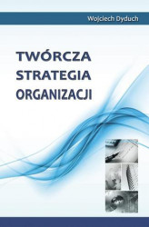 Okładka: Twórcza strategia organizacji