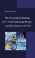 Okładka książki: Współczesny rynek płatności detalicznych - specyfika, regulacje, innowacje
