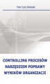 Okładka książki: Controlling procesów narzędziem poprawy wyników organizacji