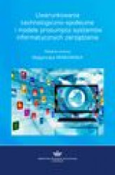 Okładka: Uwarunkowania technologiczno-społeczne i modele prosumpcji systemów informatycznych zarządzania