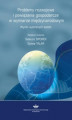 Okładka książki: Problemy rozwojowe  i powiązania gospodarcze  w wymiarze międzynarodowym. Wyniki wybranych badań