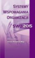 Okładka książki: Systemy wspomagania organizacji SWO\'15