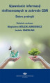 Okładka książki: Ujawnianie informacji niefinansowych w zakresie CSR. Dobre praktyki