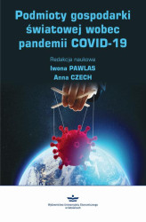 Okładka: Podmioty gospodarki światowej wobec pandemii COVID-19