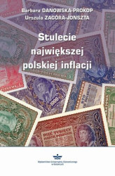 Okładka: Stulecie największej polskiej inflacji