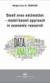 Okładka książki: Small area estimation  model-based approach in economic research