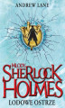 Okładka książki: Młody Sherlock Holmes. Lodowe ostrze