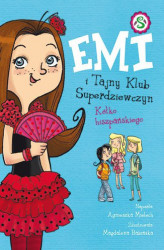 Okładka: Emi i Tajny Klub Superdziewczyn. Kółko hiszpańskiego