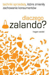 Okładka: Dlaczego Zalando? Techniki sprzedaży, które zmieniły zachowanie konsumentów