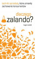 Okładka książki: Dlaczego Zalando? Techniki sprzedaży, które zmieniły zachowanie konsumentów