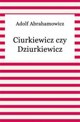 Okładka: Ciurkiewicz czy Dziurkiewicz
