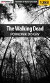 Okładka książki: The Walking Dead - poradnik do gry