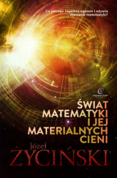 Okładka: Świat matematyki i jej materialnych cieni