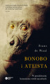 Okładka książki: Bonobo i ateista. W poszukiwaniu humanizmu wśród naczelnych