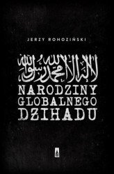 Okładka: Narodziny globalnego dżihadu