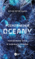 Okładka książki: Pozaziemskie oceany. Poszukiwanie życia w głębinach kosmosu