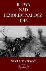 Okładka: Bitwa nad Jeziorem Narocz 1916