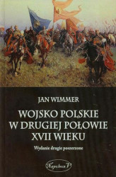 Okładka: Wojsko polskie w drugiej połowie XVII wieku