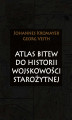 Okładka książki: Atlas bitew do historii wojskowości starożytnej