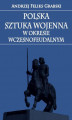 Okładka książki: Polska sztuka wojenna w okresie wczesnofeudalnym