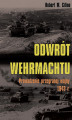 Okładka książki: Odwrót Wehrmachtu. Prowadzenie przegranej wojny 1943 r.